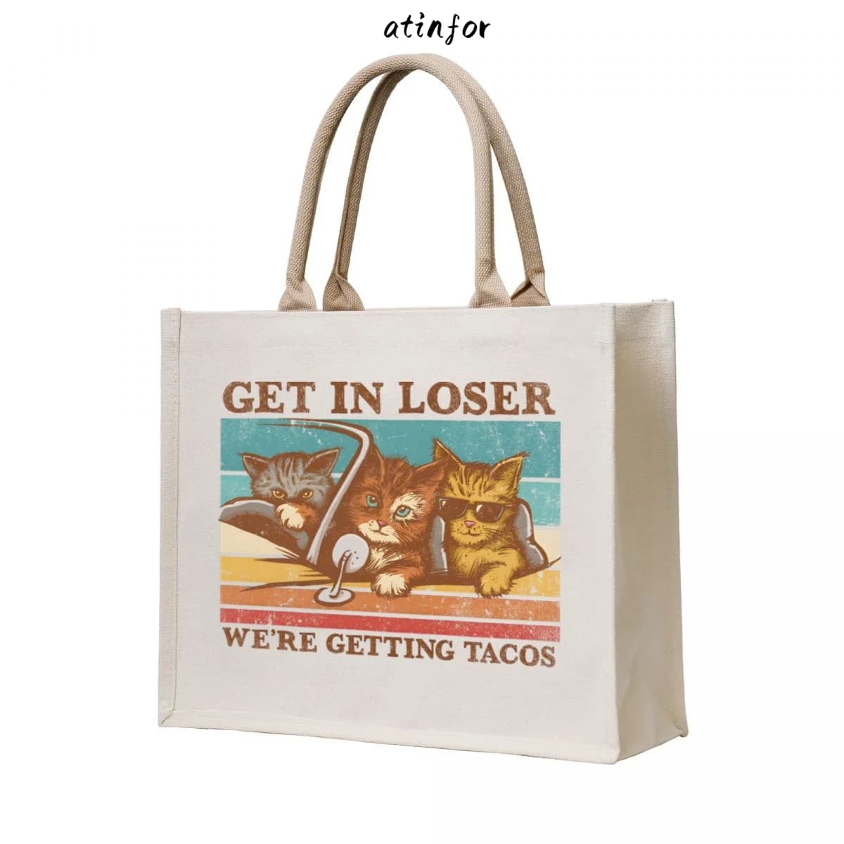 atinfor 40x13x33CM Get In Loser We're Getting Tacos Women Canvas Handbag Lady Shoulder Shopping Casual Beach Bag Medium