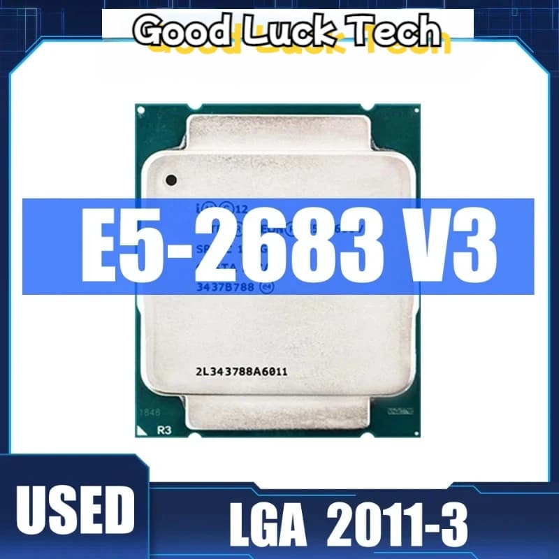 Used Original In-tel Xeon E5 2683 V3 2.0GHz 14-Cores 35M LGA 2011-3 Processor Xeon V3 CPU