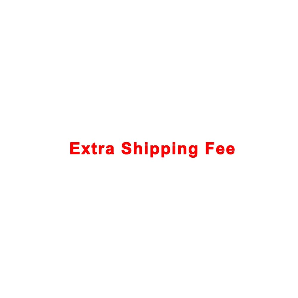 For Extra Shipping fee