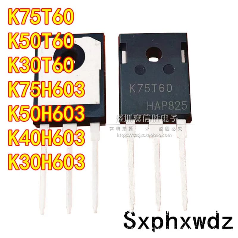 5PCS IKW75T60T K30T60 K50T60 IKW75N60H3 K30H603 K40H603 K50H603  TO-247  IGBT transistor  600V