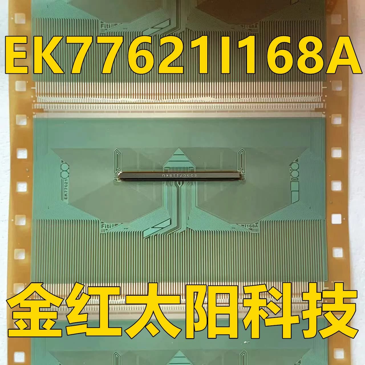 EK77621I168A EK776211168A New rolls of TAB COF in stock