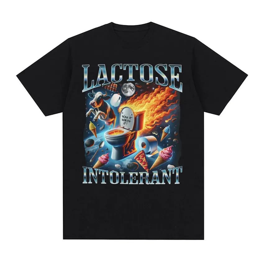 Lactose Intolerant Funny Meme Tee Shirt Men Women's Vintage Casual Short Sleeve T-shirt 100% Cotton Oversized Humor T Shirt Tops