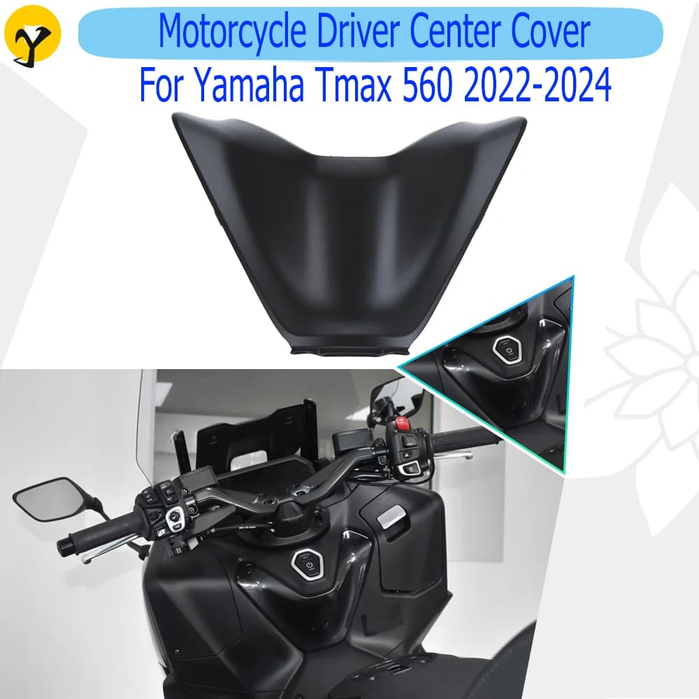 For Yamaha Tmax 560 2022 2023 2024 Driver Center Cover Middle Frame Protector Fairing Accessories Start button lower cover black