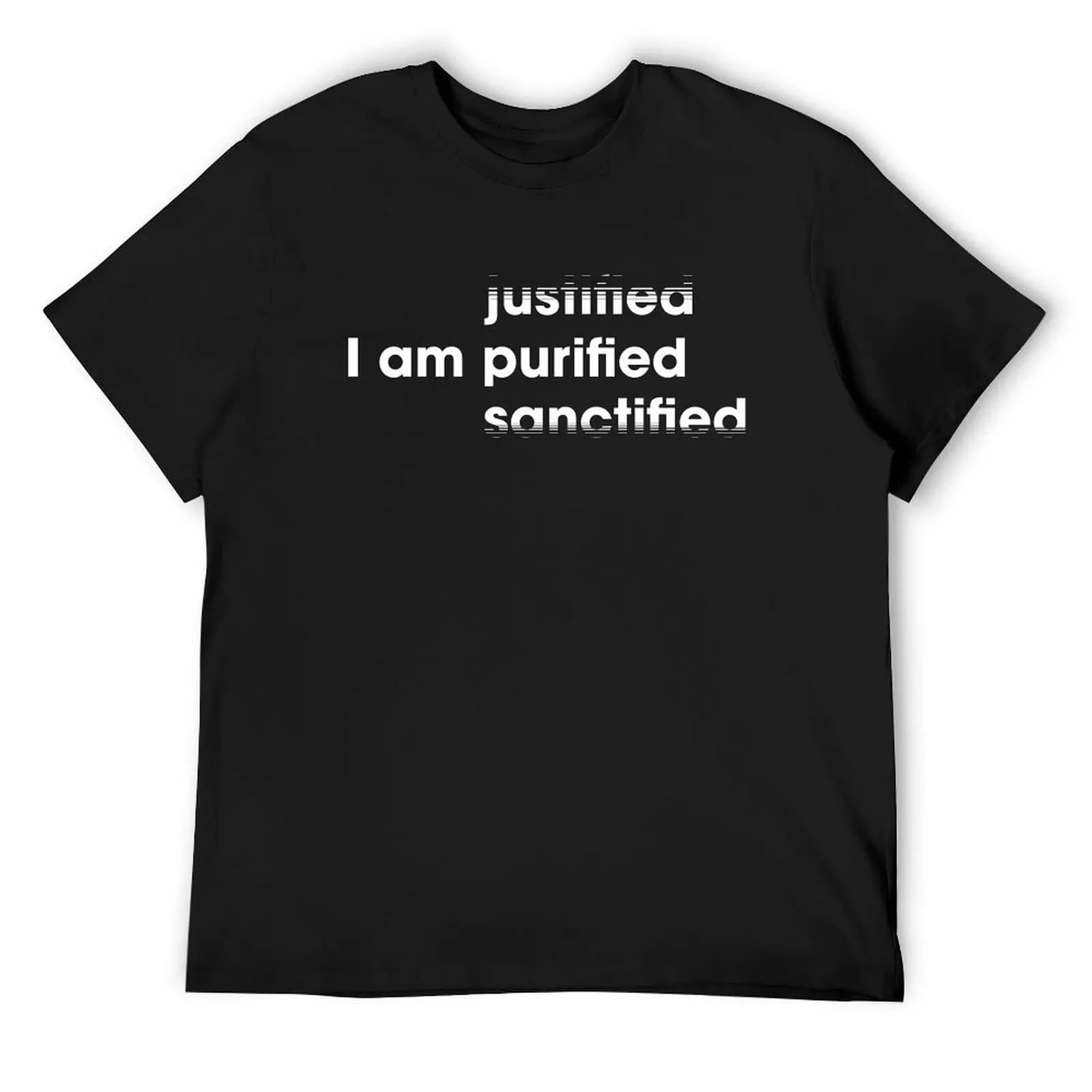 I am justified - Nine Inch Nails lyric T T-Shirt tees summer top new edition cotton graphic tees mens t shirts