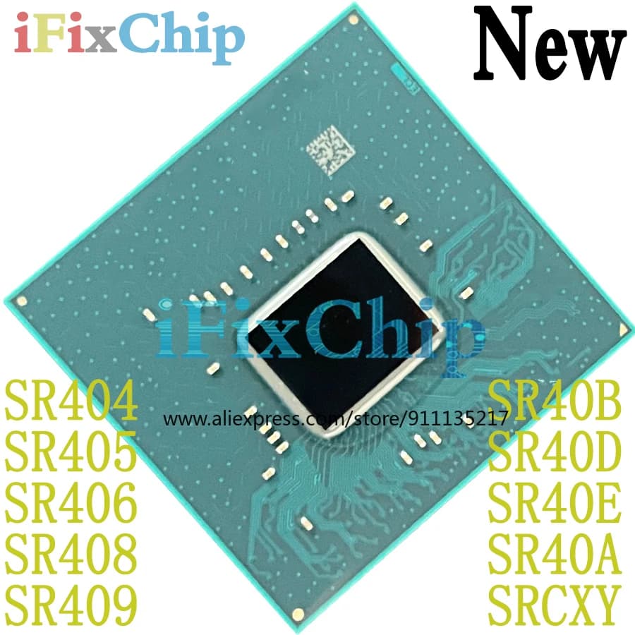 100% New SR404 SR405 SR406 SR408 SR409 SR40B SR40D SR40E SR40A SRCXY FH82HM370 FH82Z390 FH82Q370 FH82H310 FH82B360 FH82C246 BGA