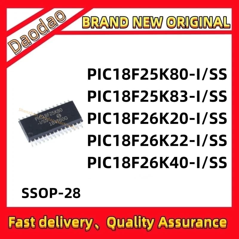 Quality Brand New PIC18F25K80-I/SS PIC18F26K20 PIC18F25K83 PIC18F26K22 PIC18F26K40 IC Chip 28-SSOP