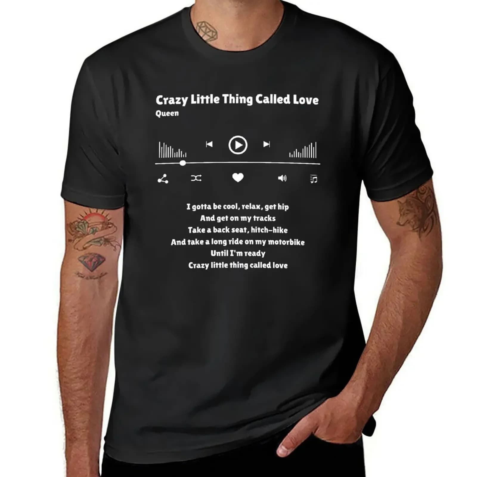 Favorite Music Streaming - Crazy Little Thing Called Love T-Shirt shirts graphic tees anime t shirts mens tall t shirts