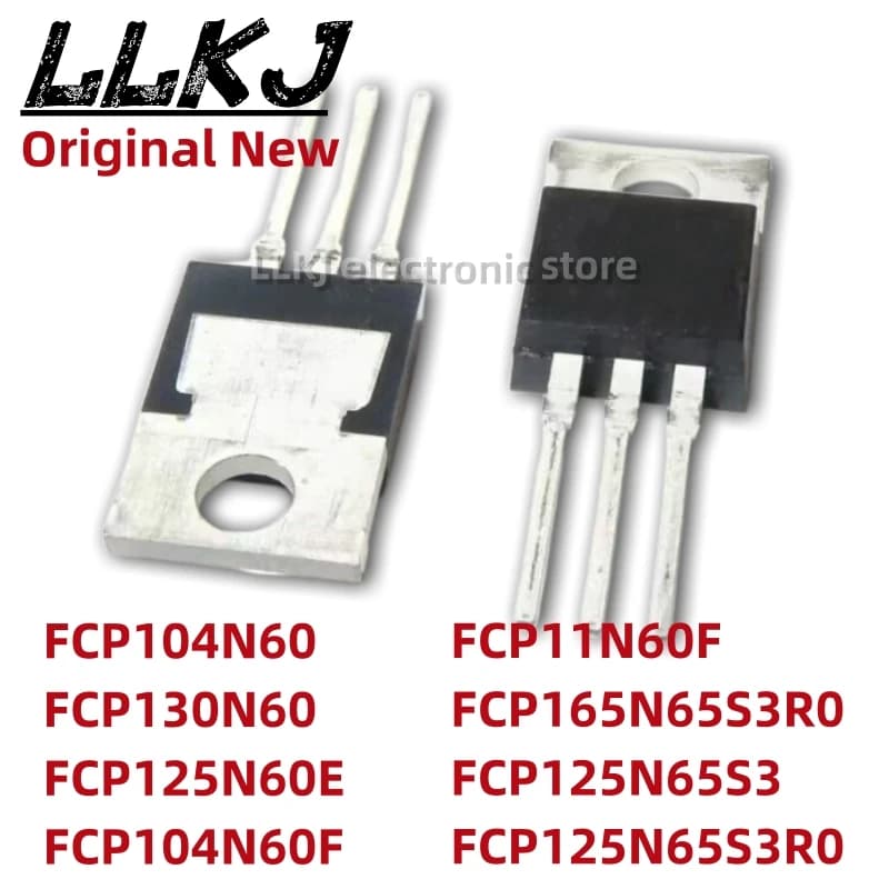 1pcs FCP104N60 FCP130N60 FCP125N60E FCP104N60F FCP11N60F FCP165N65S3R0 FCP125N65S3 FCP125N65S3R0 TO220 MOS FET TO-220
