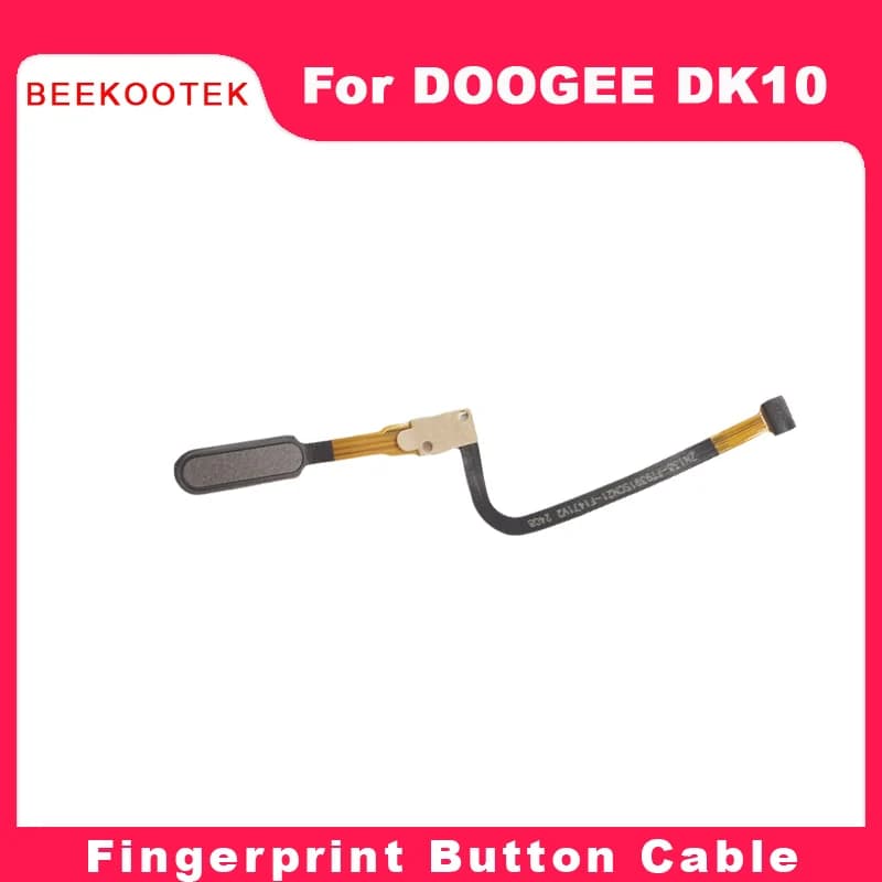 New Original DOOGEE DK10 Fingerprint Button Sensor Cable Flex FPC Accessories For DOOGEE DK10 Smart Phone