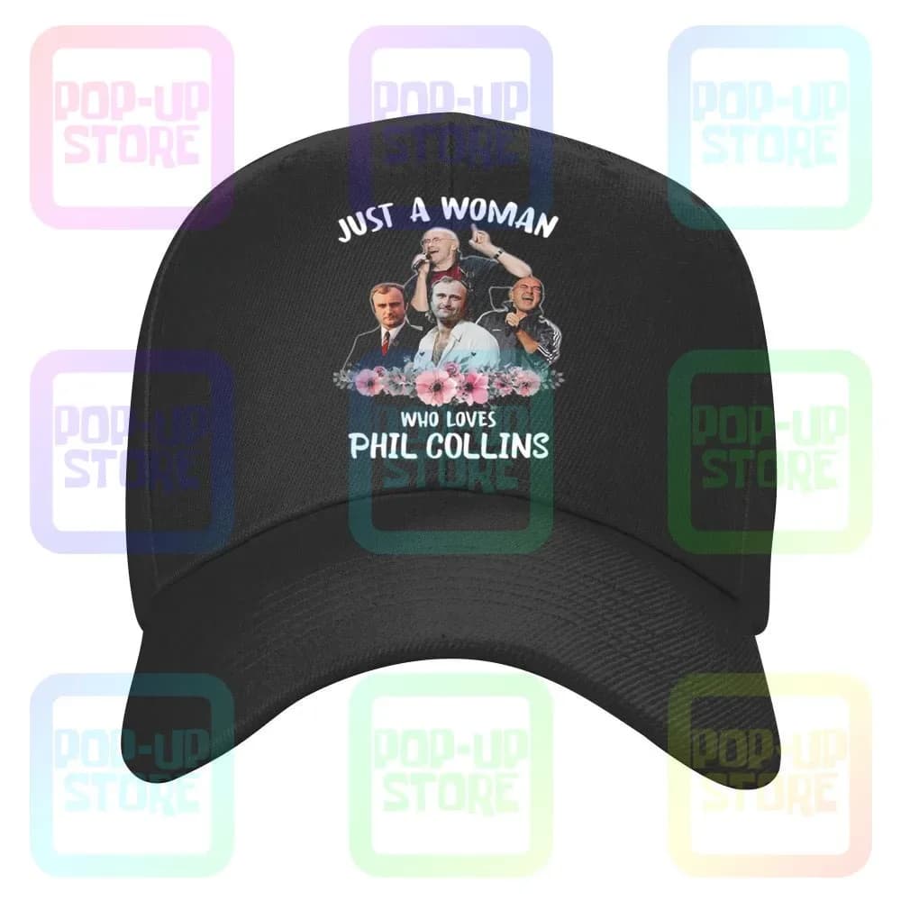 Just A Woman Who Loves Phil Collins Caps Baseball Cap