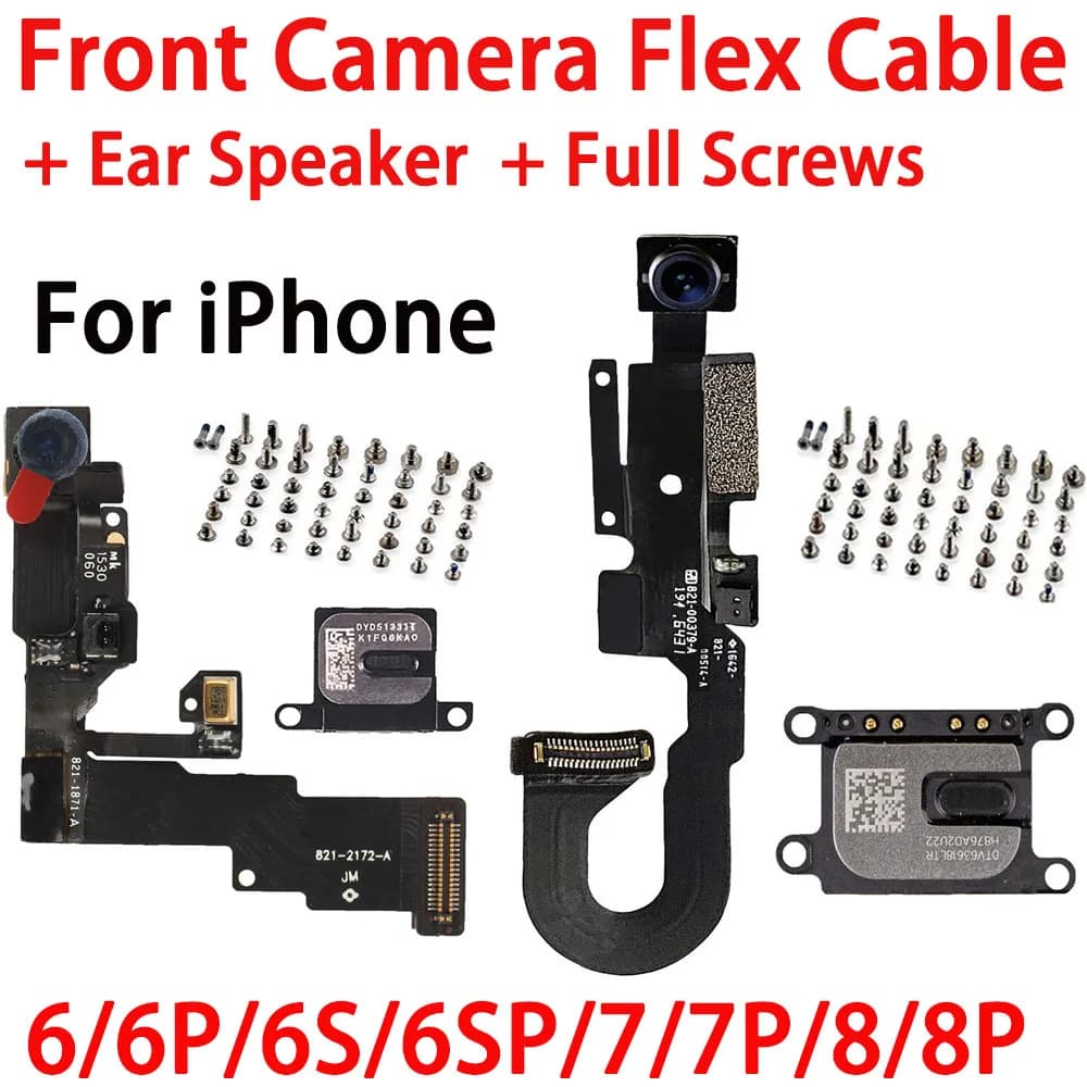 Face Front Camera Flex Cable + Ear Speaker + Full Set Screw Replacement For iPhone 6 6Plus 6s 6sPlus 7 7Plus 8G 8 Plus