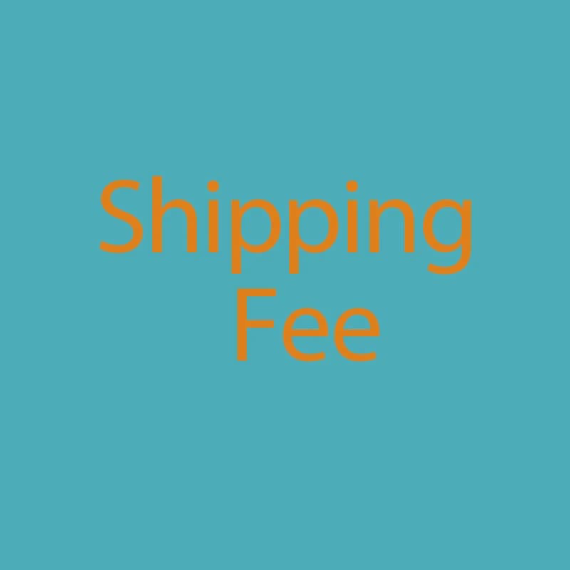 Extra for Shipping Fee