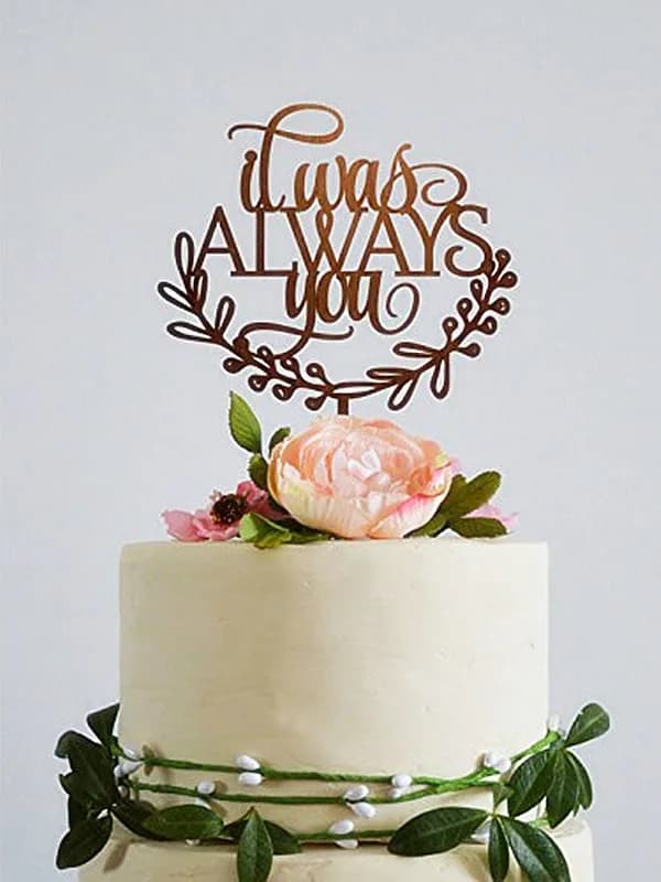 It Was Always You Acrylic Rose Gold Wedding Cake Toppers ,Wedding Docoration Cake Topper,Gifts for Couples Wedding Gifts