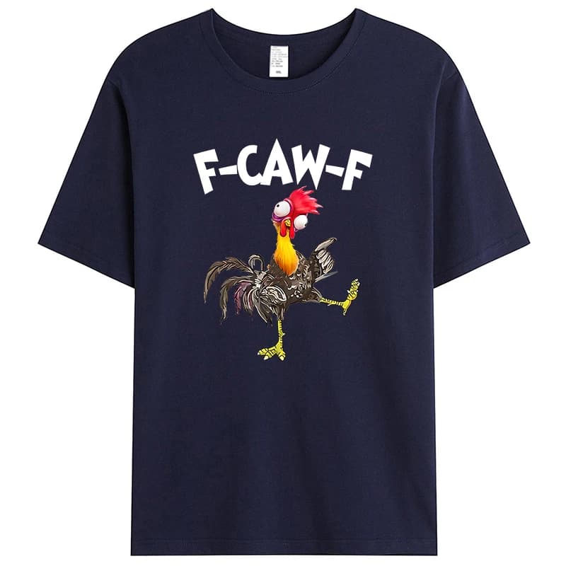 F-Caw-F Funny Chicken Humor Quote Rooster Meme Men's T-Shirt Graphic Casual T Shirt Streetwear Hipster Loose Women Tee