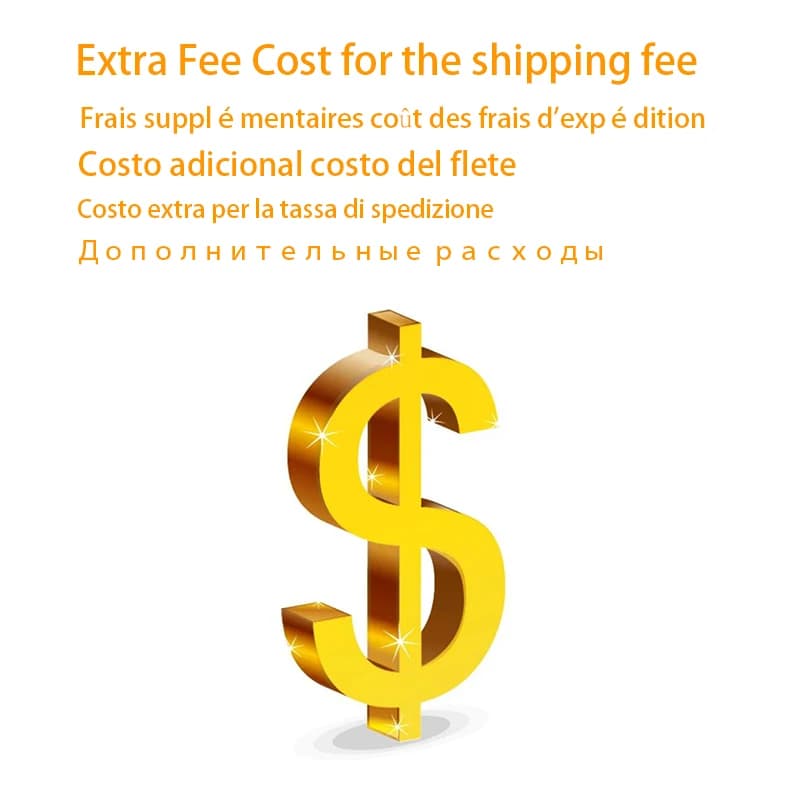 Extra Fee Cost for the shipping fee