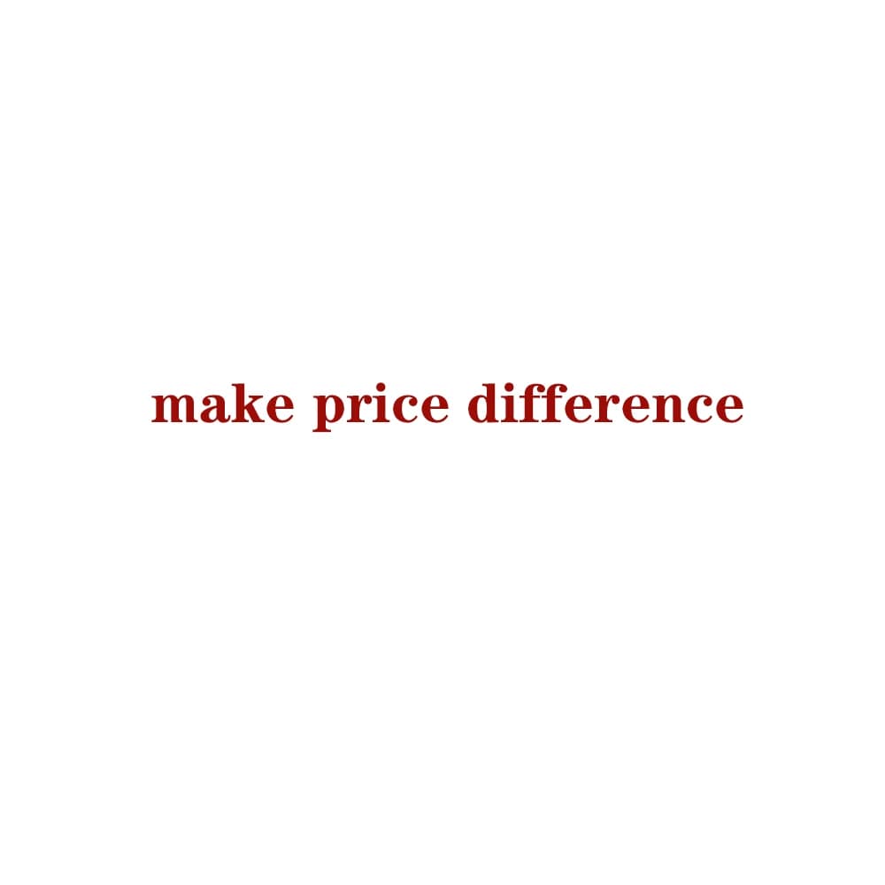 make price difference and add shipping cost