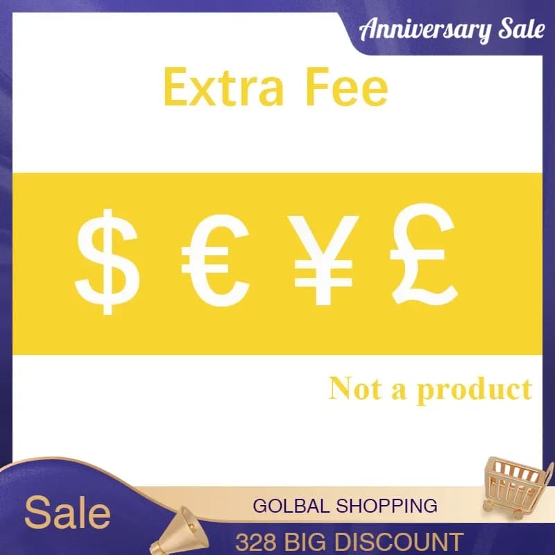 Extra Fee ,Not a product , Shipping Fee , Special Cost