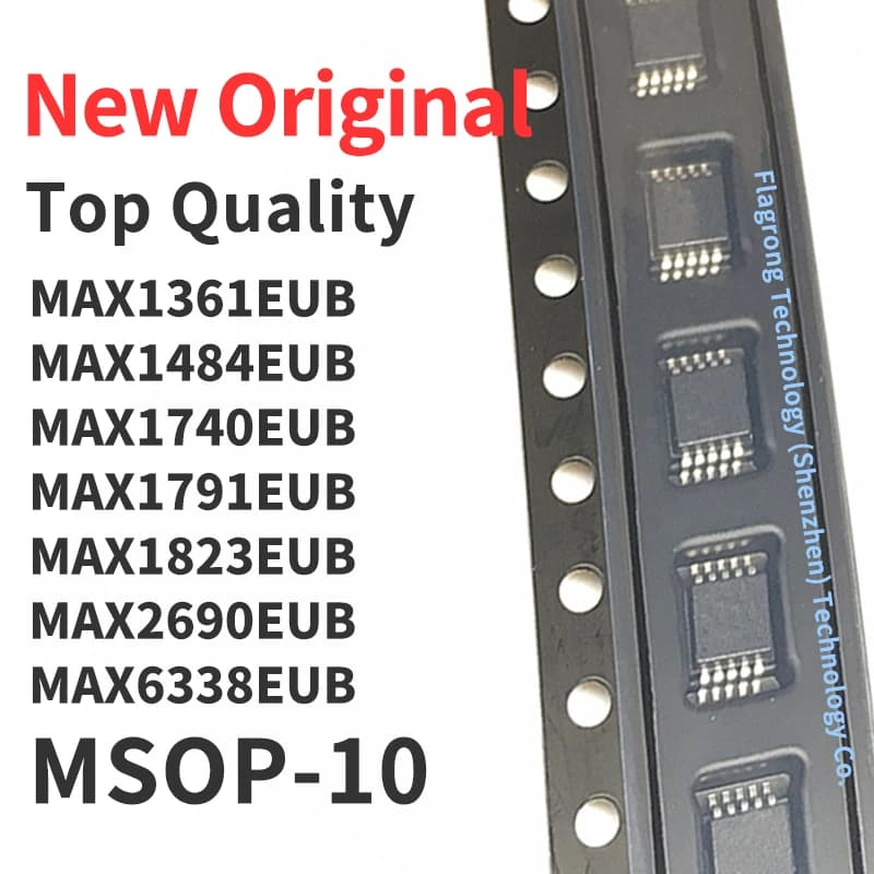(1 Pcs) MAX1361EUB MAX1484EUB MAX1740EUB MAX1791EUB MAX1823EUB MAX2690EUB MAX6338EUB +T MSOP-10 New Original Chip IC