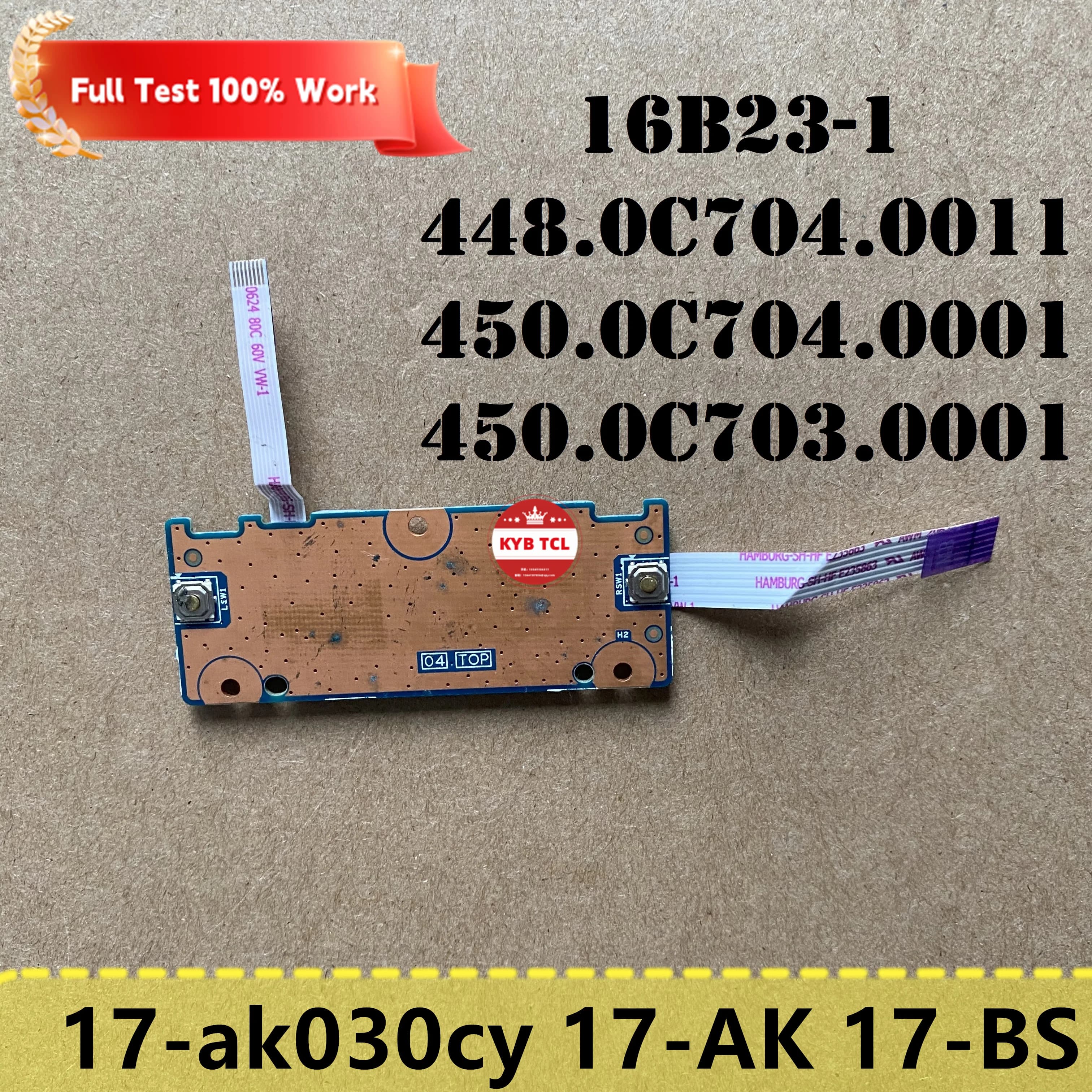 For HP 17-BS011DX 17-BS 17-AK Laptop Touchpad Tastenplatine Board Or Cable 16B23-1 448.0C704.0011 450.0C704.0001 450.0C703.0001