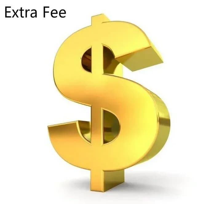 For Extra Fee/shipping Cost