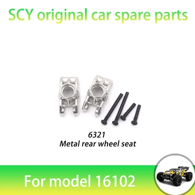 SCY 16102PRO 1/16 RC Car Original Spare Parts 6321 Metal Rear Wheel Seat Suitable for SCY 16101 16102 16103 Car