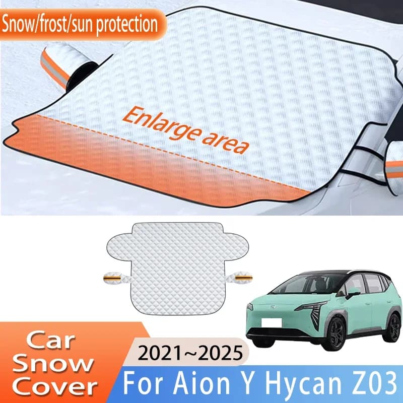 Car Accessories For Aion Y Hycan Z03 2021~2025 2023 Front Windscreen Snow Cover Ice Frost Sun Protector Waterproof Auto Parts
