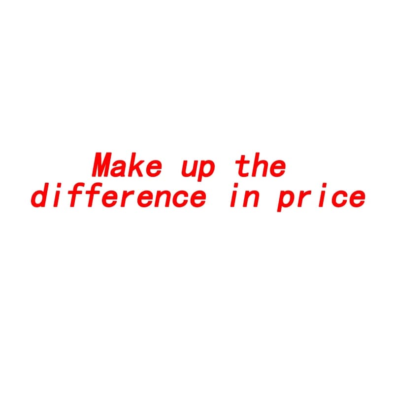 Make up the difference in price