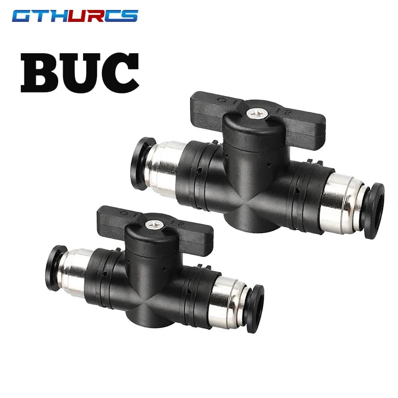 Type BUC 4mm 6mm 8mm 10mm 12mm Pneumatic Push In Quick Joint Connector Hand Valve To Turn Switch Manual Ball Current-limiting