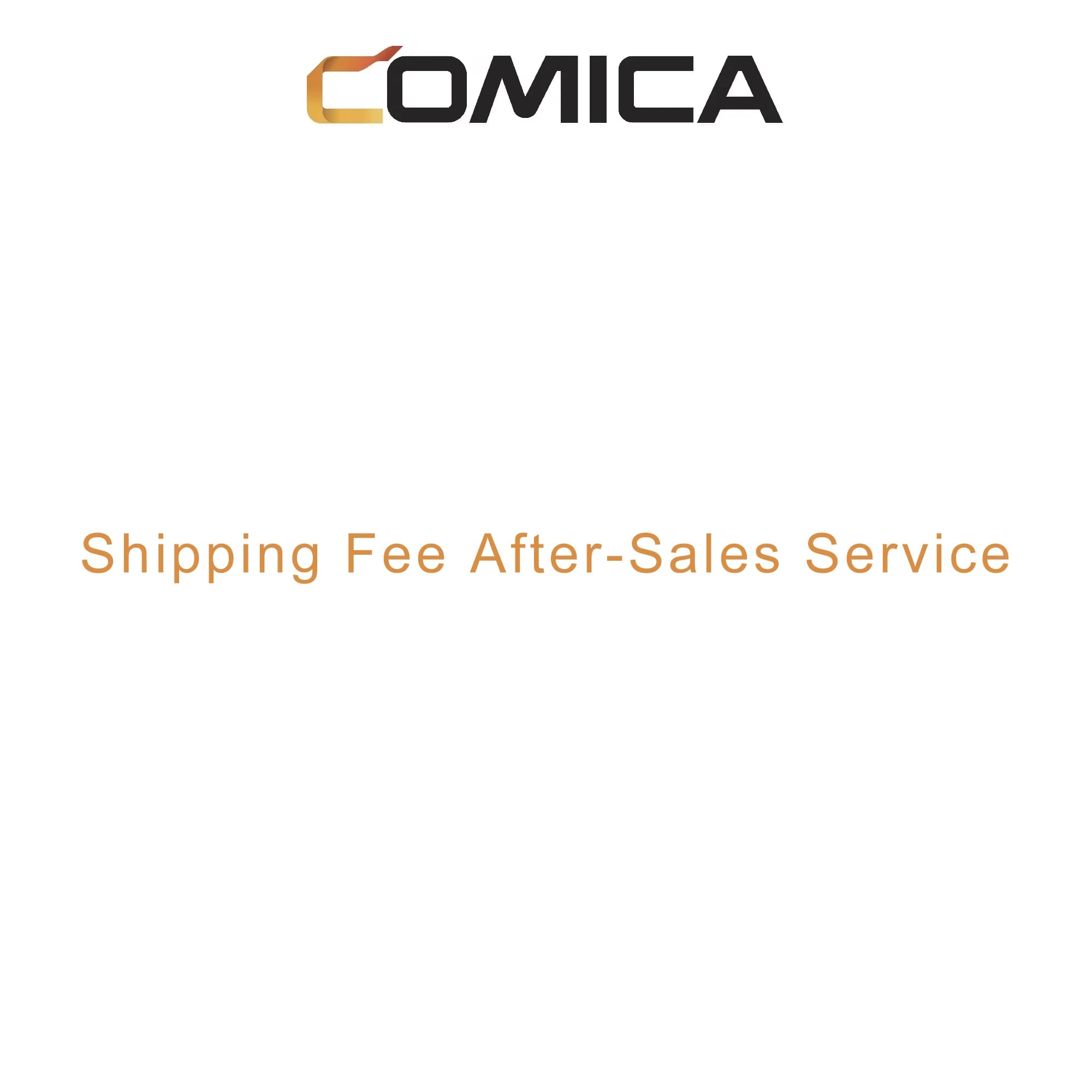 Comica Shipping Fee After-Sales Service
