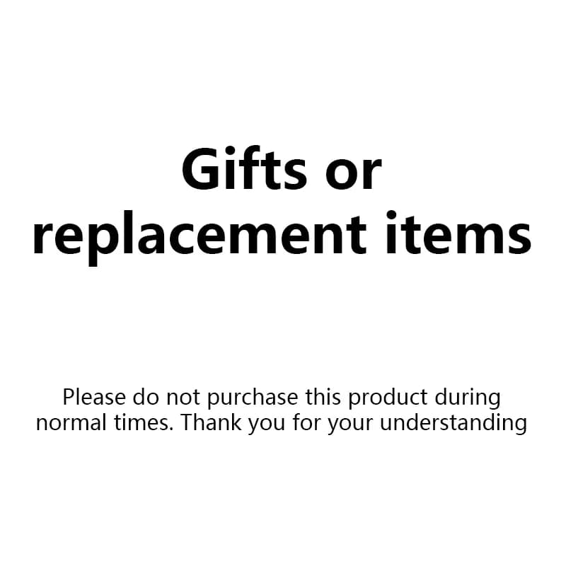 Gifts or replacement items, usually purchased but not shipped. Thank you for your understanding