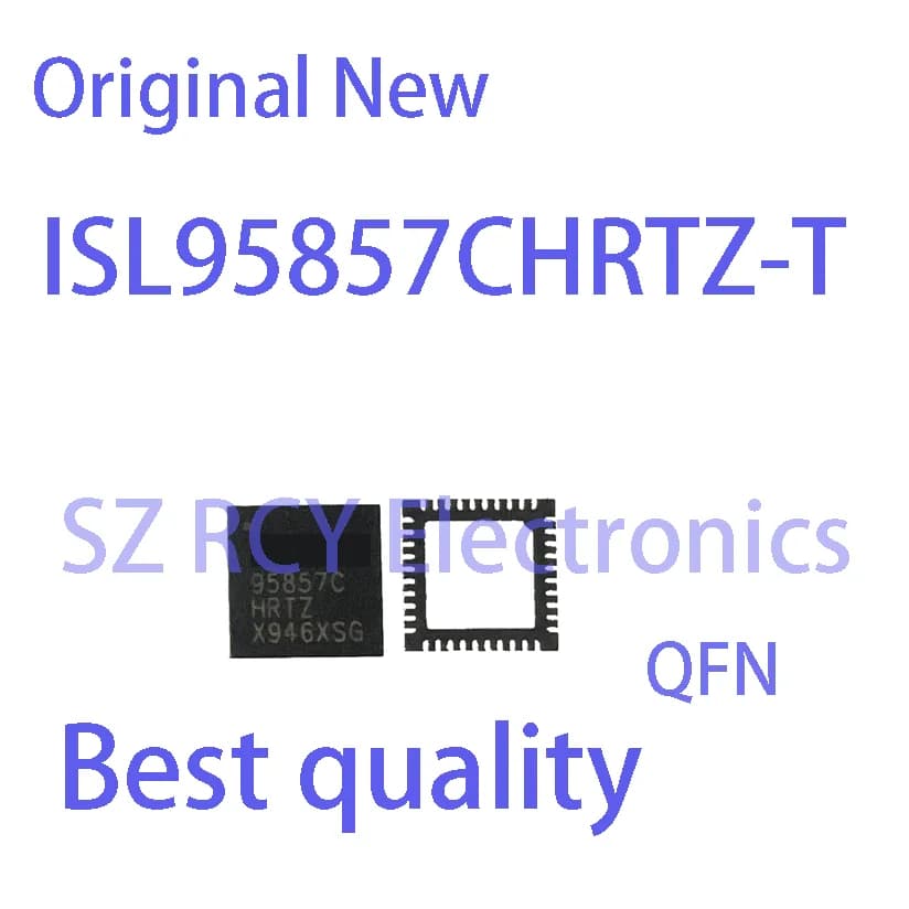 (2-5 PCS)NEW ISL95857CHRTZ-T ISL95857C ISL95857CHRTZ 95857CHRTZ 95857C QFN IC Chip electronic