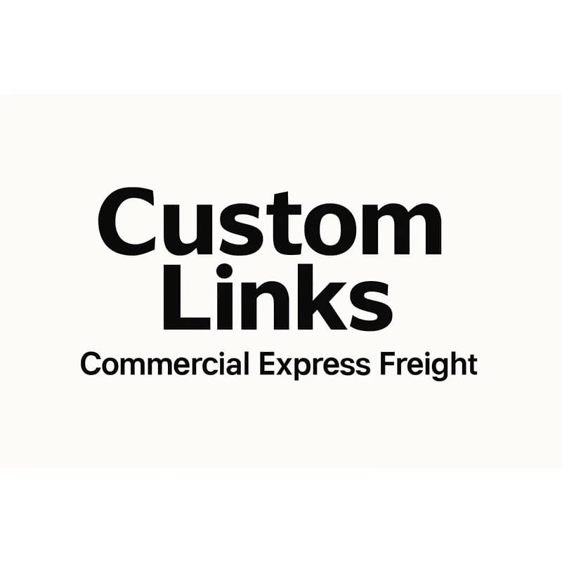 VIP- Commercial Express Freight Custom Links