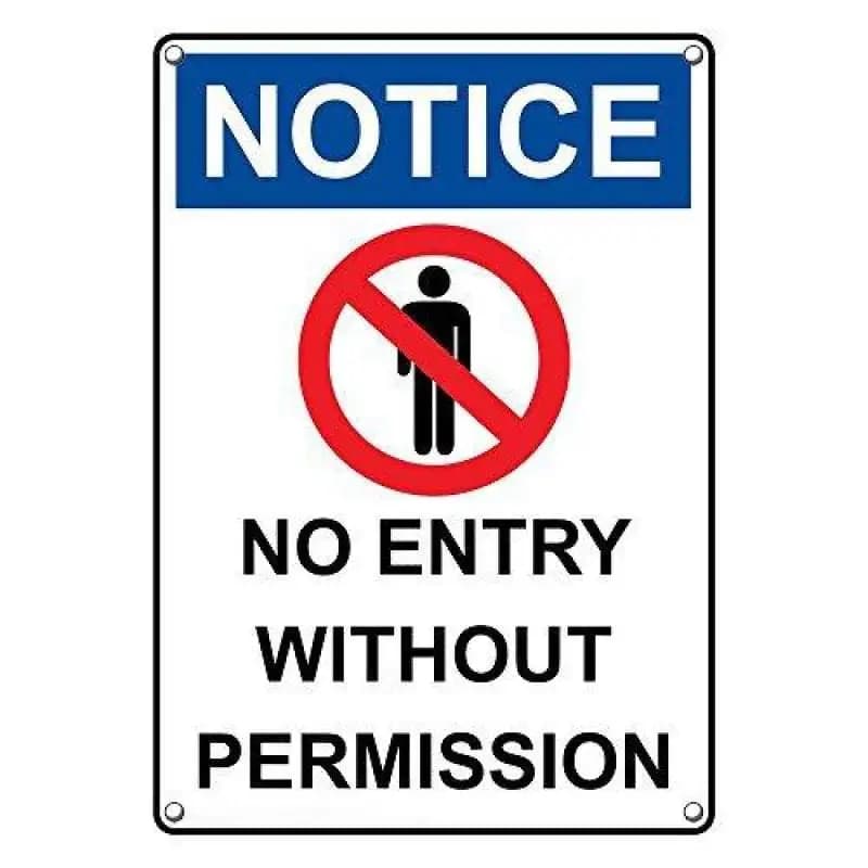 OSHA Notice No Entry Without Permission Sign - Weatherproof Plastic Vertical with English Text and Symbol Metal Tin Sign